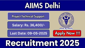 AIIMS Delhi Project Technical Support lll Recruitment 2025 - Apply Offline Before May 09