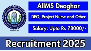 AIIMS Deoghar Various Recruitment 2025 - Apply Offline for DEO, Project Nurse and Other Posts