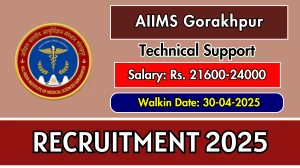 AIIMS Gorakhpur Technical Support Recruitment 2025 – Walk in for 03 Posts AIIMS Gorakhpur Technical Support Recruitment 2025 – Walk in for 03 Posts