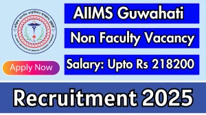 AIIMS Guwahati Non Faculty Recruitment 2025 - Apply Offline for 20 Posts