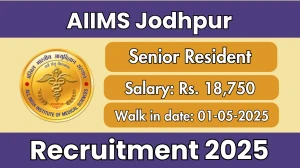 AIIMS Jodhpur Senior Resident Recruitment 2025 – Walk in for 39 Posts