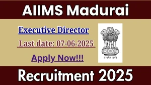 AIIMS Madurai Executive Director Recruitment 2025 - Apply Offline