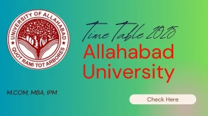Allahabad University Time Table 2025 Announced @ allduniv.ac.in Details Here