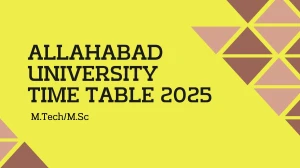 Allahabad University Time Table 2025 Announced @ allduniv.ac.in Details Here Allahabad University Time Table 2025 Announced @ allduniv.ac.in Details Here