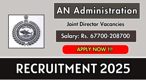 AN Administration Recruitment 2025 - Apply Offline for 01 Joint Director Posts Before June 26 AN Administration Recruitment 2025 - Apply Offline for 01 Joint Director Posts Before June 26