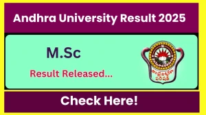 Andhra University Result 2025 Declared at andhrauniversity.edu.in Direct Link to Download First Semester Result