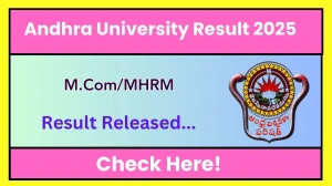 Andhra University Result 2025 Released at andhrauniversity.edu.in Direct Link to Download 1st Semester Result