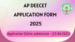 AP DEECET Application Form 2025 - Check Registration, Eligibility, Dates, Apply Online at apdeecet.apcfss.in