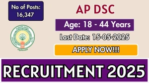AP DSC Teaching Recruitment 2025 - Apply Online for 16347 Posts