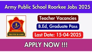 Army Public School Roorkee Recruitment 2025 - Apply Online for TGT, PRT and More Posts Before April 15 Army Public School Roorkee Recruitment 2025 - Apply Online for TGT, PRT and More Posts Before April 15