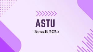 ASTU Result 2025 Released at astu.ac.in Direct Link to Download 7th Semester Result
