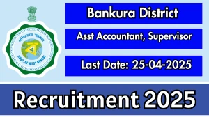Bankura District Recruitment 2025 - Apply Offline for Assistant Accountant, Supervisor Posts