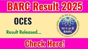 BARC OCES Result 2025 Announced. Direct Link to Check BARC OCES Result 2025 barc.gov.in