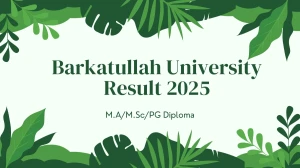 Barkatullah University Result 2025 Released at bubhopal.ac.in Direct Link to Download 1st, 3rd Semester Result