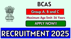 BCAS Recruitment 2025 - Apply Offline for 98 Group A, B and C Posts
