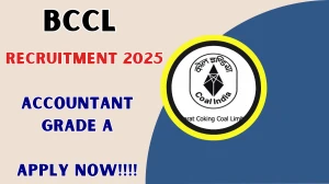 BCCL Accountant Grade A Recruitment 2025 - Apply Offline for 21 Posts Before April 15