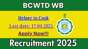 BCWTD WB Helper to Cook Recruitment 2025 - Apply Offline for 01 Posts Before April 17