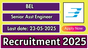 BEL Senior Asst Engineer Recruitment 2025 - Apply Online for 23 Posts BEL Senior Asst Engineer Recruitment 2025 - Apply Online for 23 Posts