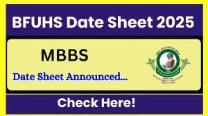 BFUHS Date Sheet 2025 Released @ bfuhs.ggsmch.org Details Here
