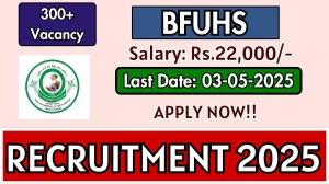 BFUHS Psychologist Recruitment 2025 - Apply Online for 343 Posts