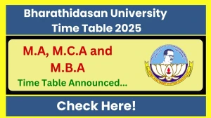 Bharathidasan University Time Table 2025 Announced @ bdu.ac.in Details Here