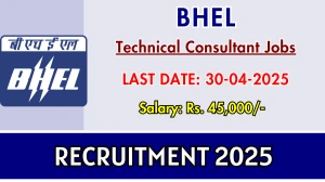BHEL Technical Consultant Recruitment 2025 - Apply Offline for 02 Posts Before April 30