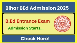 Bihar B.Ed CET Entrance Exam Admission 2025 - Bihar BEd CET Admission: Dates, Eligibility, Courses at biharcetbed-lnmu.in