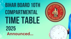 Bihar Board 10th Compartmental Exam Time Table 2025 Out biharboardonline.com Check Time Table Here