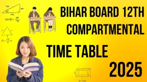 Bihar Board 12th Compartmental Exam Time Table 2025 Out biharboardonline.com Check Time Table Here