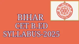 Bihar CET B.Ed Syllabus 2025 Out - Download Updated Subject Wise B.Ed Syllabus for 2025 Exam Pattern at biharcetbed-lnmu.in