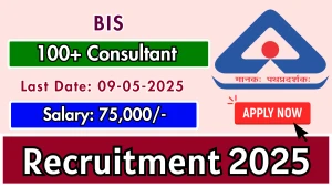 BIS Consultant Recruitment 2025 - Apply Online for 160 Posts BIS Consultant Recruitment 2025 - Apply Online for 160 Posts