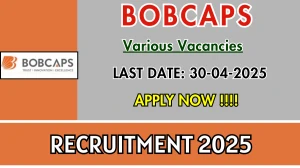 BOBCAPS Recruitment 2025 - Apply Offline Manager, Head, More Posts Before April 30 BOBCAPS Recruitment 2025 - Apply Offline Manager, Head, More Posts Before April 30