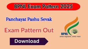 BPNL Panchayat Pashu Sevak Exam Pattern 2025 BPNL Panchayat Pashu Sevak Exam Pattern 2025