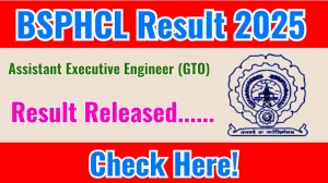 BSPHCL Assistant Executive Engineer (GTO) Result 2025 OUT bsphcl.co.in BSPHCL Assistant Executive Engineer (GTO) Result 2025 OUT bsphcl.co.in