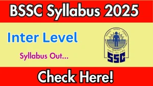 BSSC Inter Level Syllabus 2025 Out Download BSSC Inter Level Exam pattern at bssc.bihar.gov.in