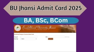 BU Jhansi Admit Card 2025 OUT For BA, BSc, BCom bujhansi.ac.in Check BU Jhansi UG Course Hall Ticket Details Here