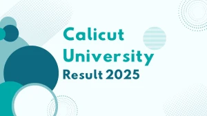 Calicut University Result 2025 Released at uoc.ac.in Direct Link to Download 1st, 3rd, 4th, 6th Semester Result Calicut University Result 2025 Released at uoc.ac.in Direct Link to Download 1st, 3rd, 4th, 6th Semester Result
