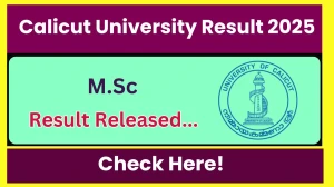 Calicut University Result 2025 Released at uoc.ac.in Direct Link to Download 3rd semester Result