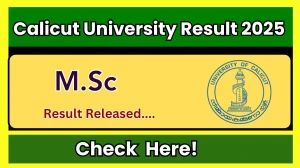 Calicut University Result 2025 Released at uoc.ac.in Direct Link to Download 3rd Semester Result