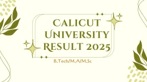 Calicut University Result 2025 Released at uoc.ac.in Direct Link to Download Odd Semester Result