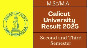 Calicut University Result 2025 Released at uoc.ac.in Direct Link to Download Second and Third Semester Result