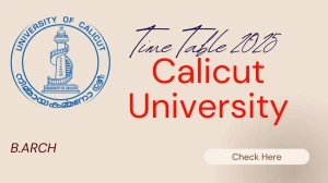 Calicut University Time Table 2025 Announced @ uoc.ac.in Details Here