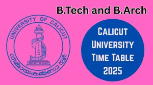 Calicut University Time Table 2025 Out @ uoc.ac.in Details Here