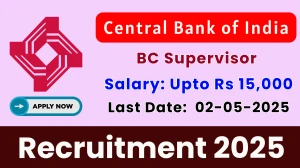 Central Bank of India BC Supervisor Recruitment 2025 - Apply Offline Central Bank of India BC Supervisor Recruitment 2025 - Apply Offline