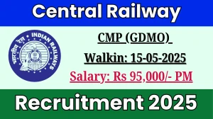 Central Railway CMP (GDMO) Recruitment 2025 – Walk in for 01 Posts Central Railway CMP (GDMO) Recruitment 2025 – Walk in for 01 Posts