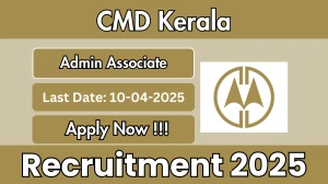 CMD Kerala Admin Associate Recruitment 2025 - Apply Offline for 01 Posts Before April 10