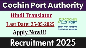 Cochin Port Authority Hindi Translator Recruitment 2025