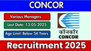 CONCOR Group General Manager/ Senior General Manager/ General Manager Recruitment 2025 - Apply Offline
