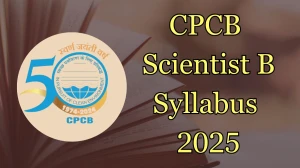 CPCB Scientist B Syllabus 2025 Out Direct Link to Download Syllabus PDF here