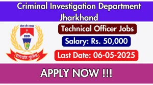 Criminal Investigation Department Jharkhand Technical Officer Recruitment 2025 - Apply Offline for 01 Posts Before May 06 Criminal Investigation Department Jharkhand Technical Officer Recruitment 2025 - Apply Offline for 01 Posts Before May 06